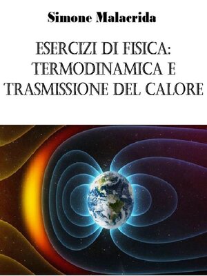 cover image of Esercizi di fisica--termodinamica e trasmissione del calore